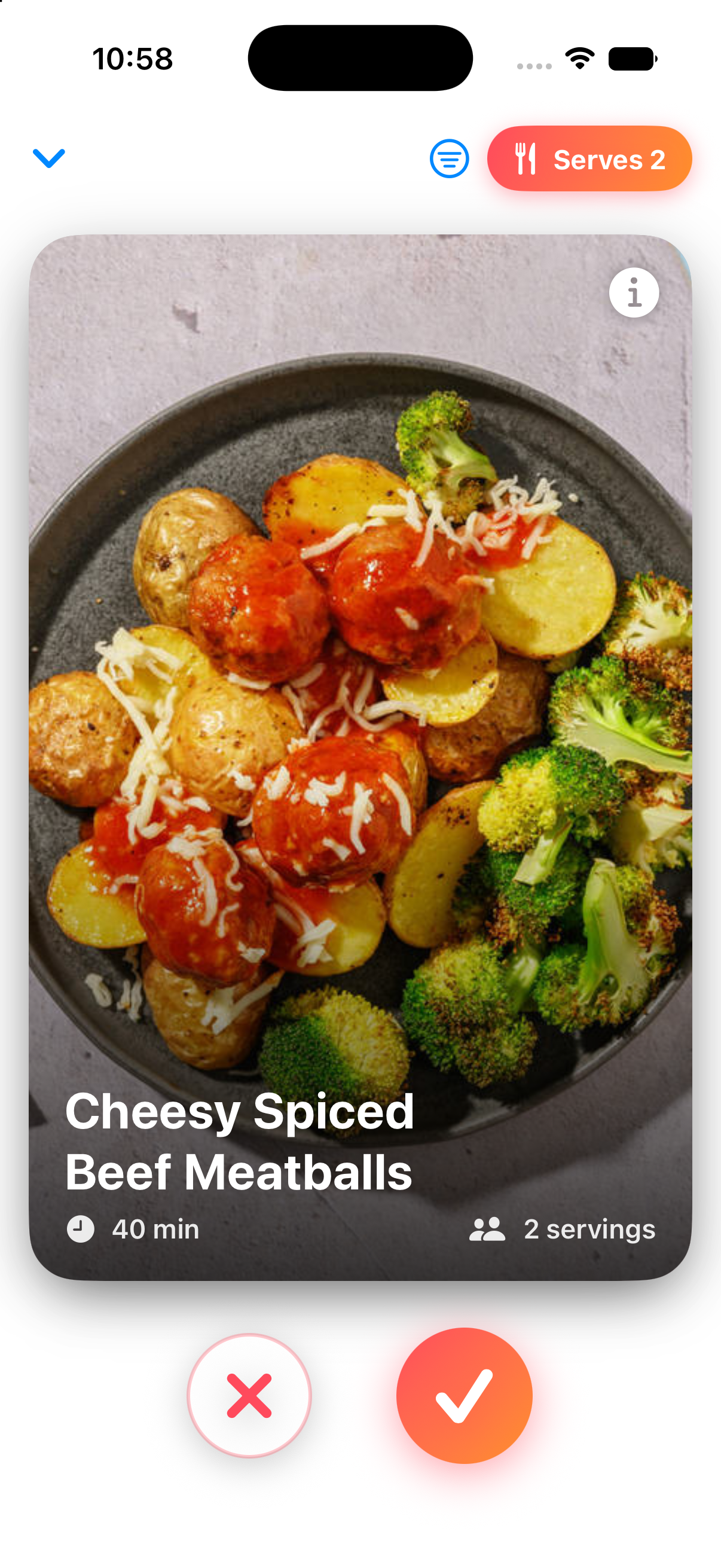 A SpoonFed swipe card: a full-screen photo of Cheesy Spiced Beef Meatballs, 40 minutes, 2 servings, with a cross to reject it and a tick to like it